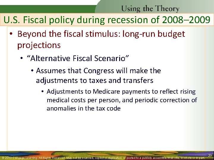 U. S. Fiscal policy during recession of 2008– 2009 • Beyond the fiscal stimulus: