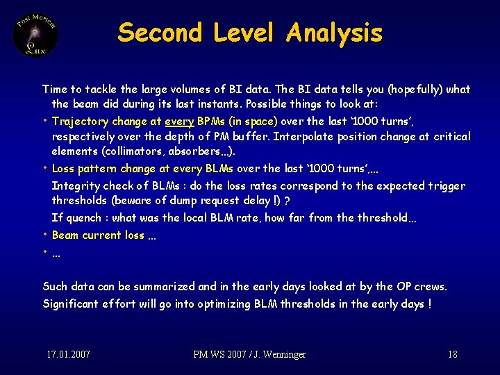 Second Level Analysis Time to tackle the large volumes of BI data. The BI