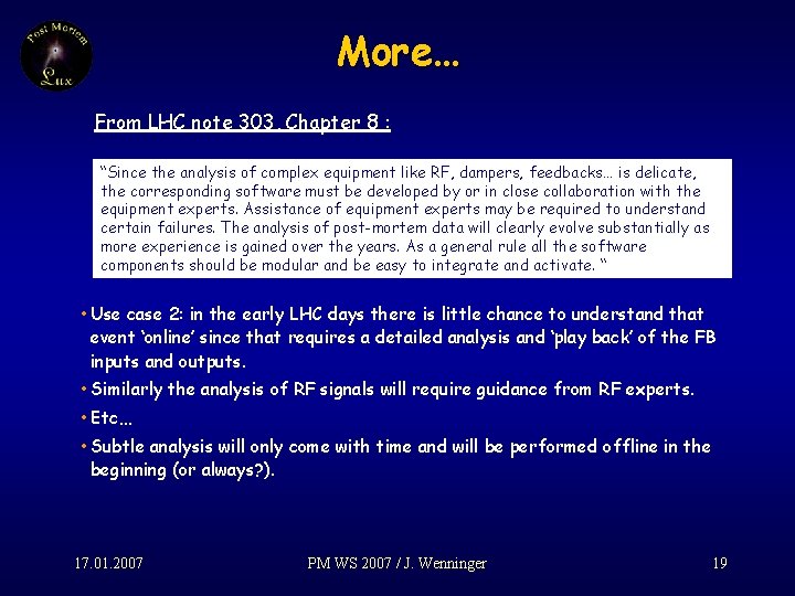 More… From LHC note 303, Chapter 8 : “Since the analysis of complex equipment