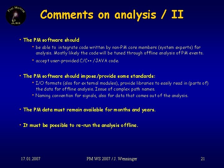 Comments on analysis / II • The PM software should • be able to