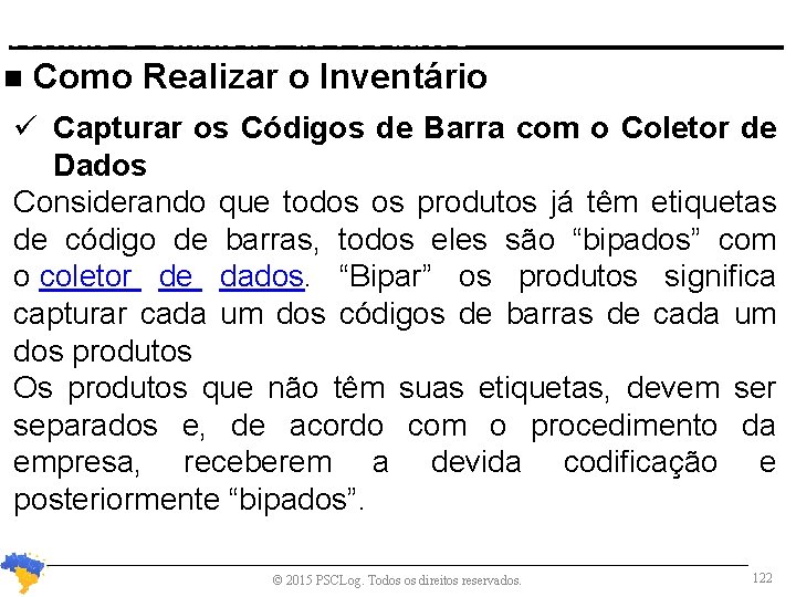 Normas e Cadastro de Produtos n Como Realizar o Inventário Capturar os Códigos de