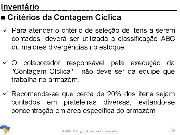 Inventário Normas e Cadastro de Produtos n Critérios da Contagem Cíclica Para atender o