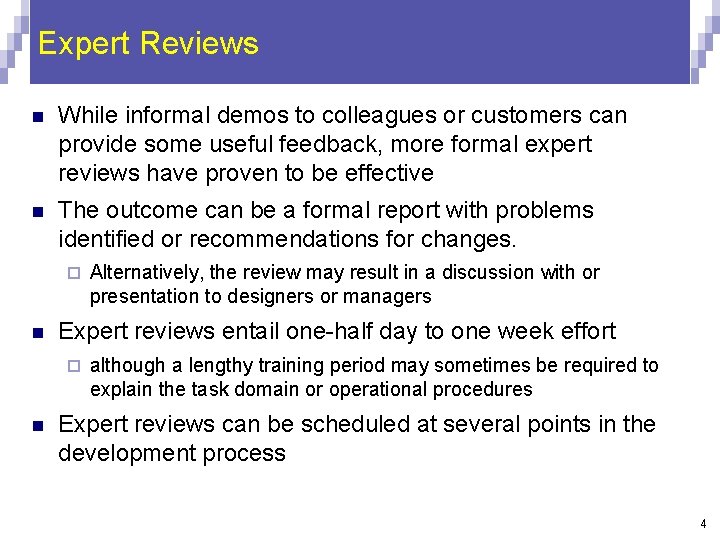 Chapter 4 Evaluating Interface Designs 1 Introduction n