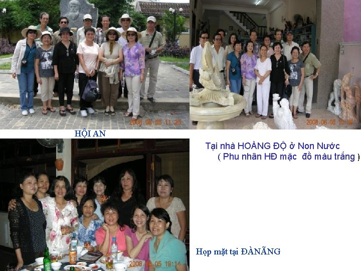 HỘI AN Tại nhà HOÀNG ĐỘ ở Non Nước ( Phu nhân HĐ mặc