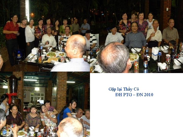 Gặp lại Thầy Cô ĐH PTG – ĐN 2010 