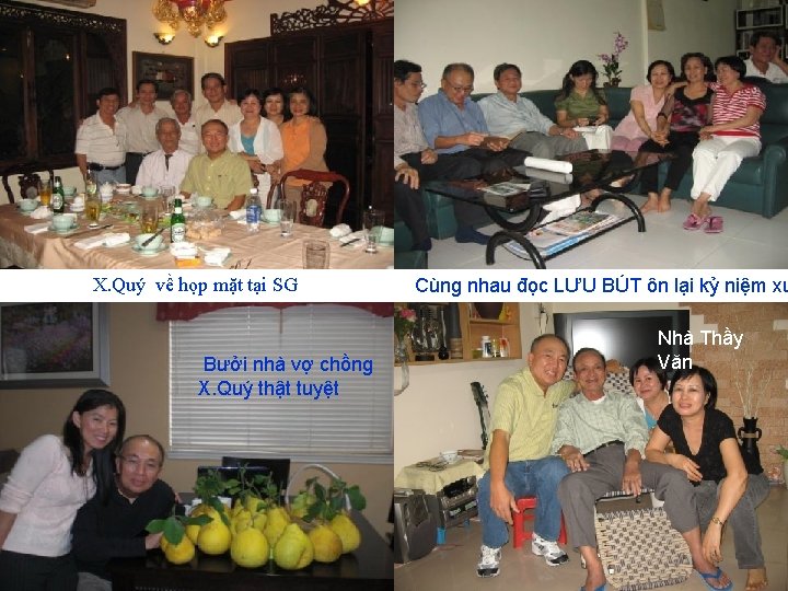 X. Quý về họp mặt tại SG Bưởi nhà vợ chồng X. Quý thật