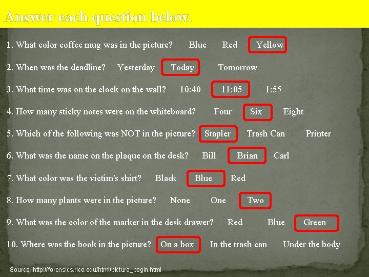 Answer each question below. 1. What color coffee mug was in the picture? 2.