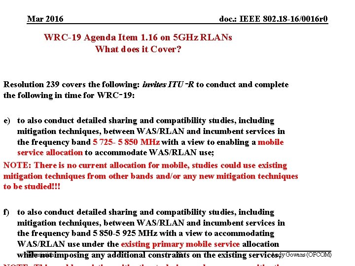 (3) Future studies in 5 GHz Mar 2016 doc. : IEEE 802. 18 -16/0016