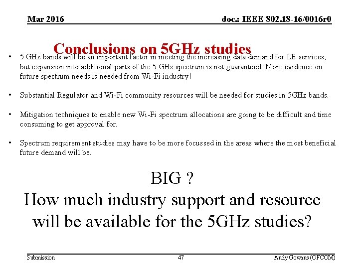 Mar 2016 (5) Conclusions doc. : IEEE 802. 18 -16/0016 r 0 Conclusions on