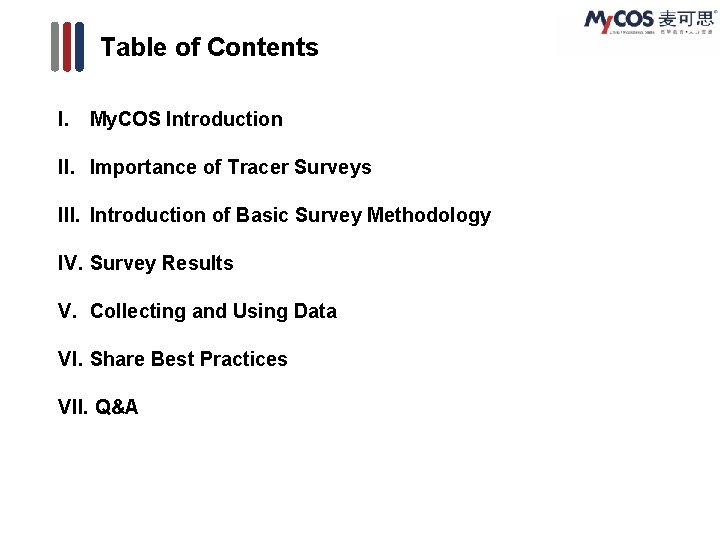 Table of Contents I. My. COS Introduction II. Importance of Tracer Surveys III. Introduction