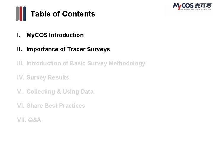 Table of Contents I. My. COS Introduction II. Importance of Tracer Surveys III. Introduction