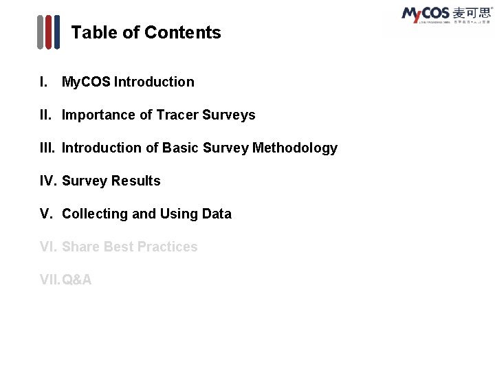 Table of Contents I. My. COS Introduction II. Importance of Tracer Surveys III. Introduction