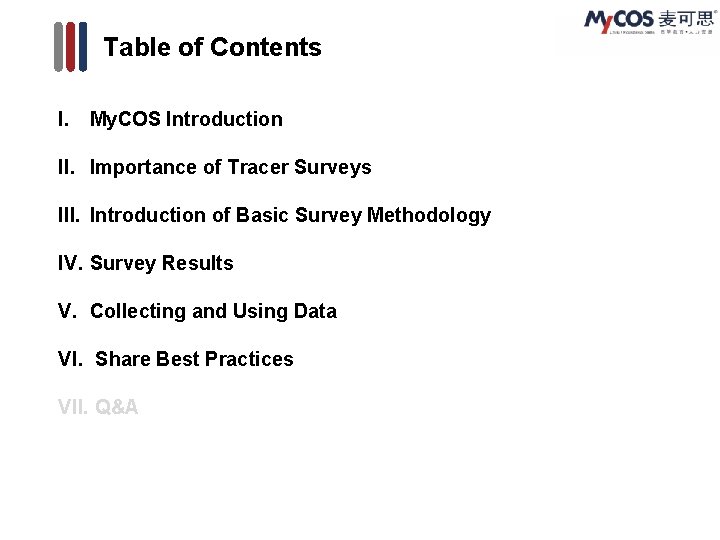 Table of Contents I. My. COS Introduction II. Importance of Tracer Surveys III. Introduction