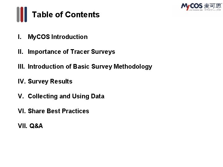 Table of Contents I. My. COS Introduction II. Importance of Tracer Surveys III. Introduction