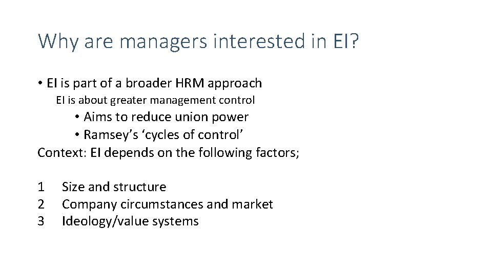 Why are managers interested in EI? • EI is part of a broader HRM
