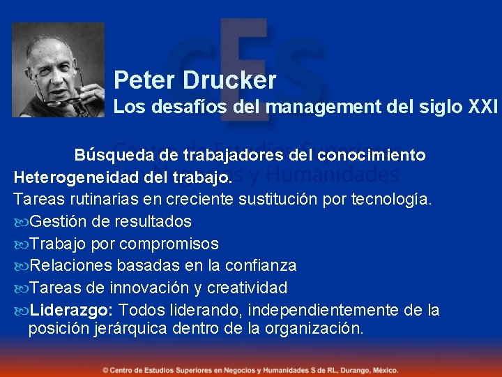 Peter Drucker Los desafíos del management del siglo XXI Búsqueda de trabajadores del conocimiento