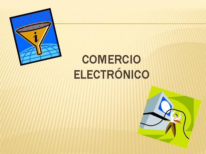 COMERCIO ELECTRÓNICO 