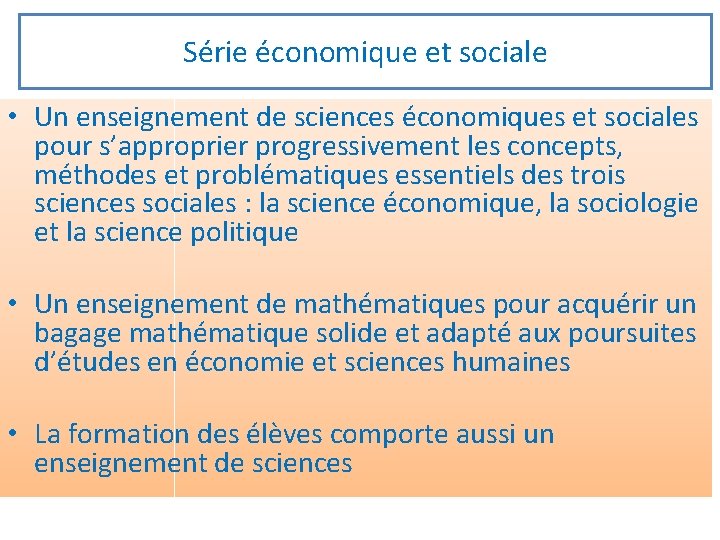 Série économique et sociale • Un enseignement de sciences économiques et sociales pour s’approprier