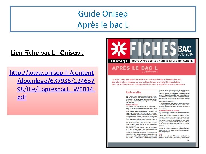 Guide Onisep Après le bac L Lien Fiche bac L - Onisep : http: