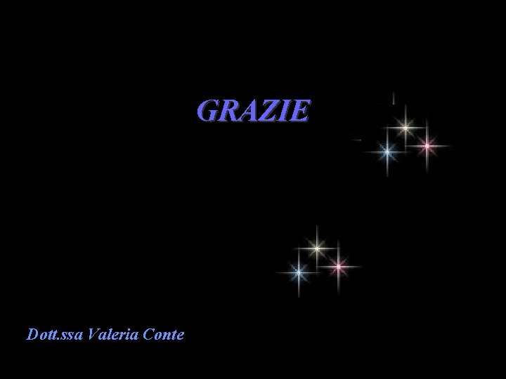 GRAZIE Dott. ssa Valeria Conte 2/14/2022 