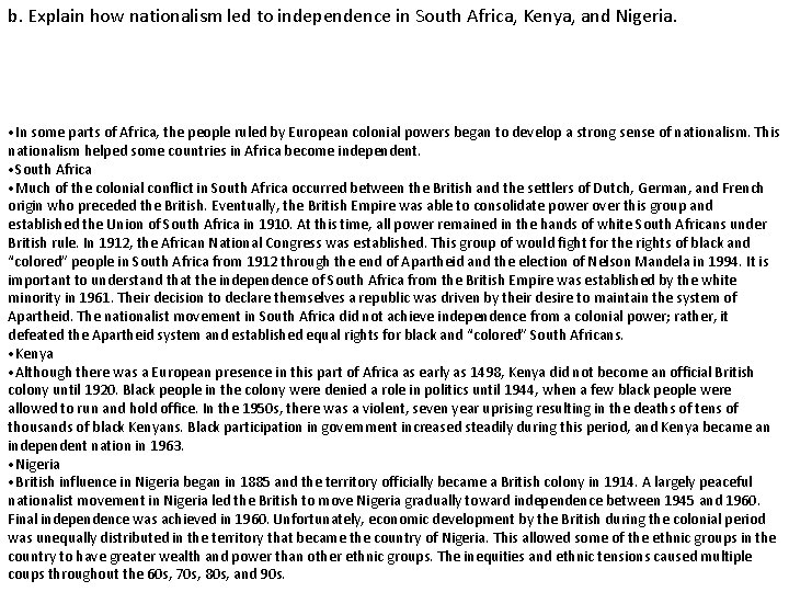 b. Explain how nationalism led to independence in South Africa, Kenya, and Nigeria. •