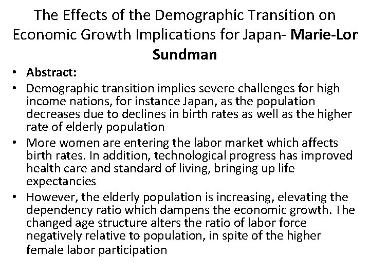 The Effects of the Demographic Transition on Economic Growth Implications for Japan- Marie-Lor Sundman