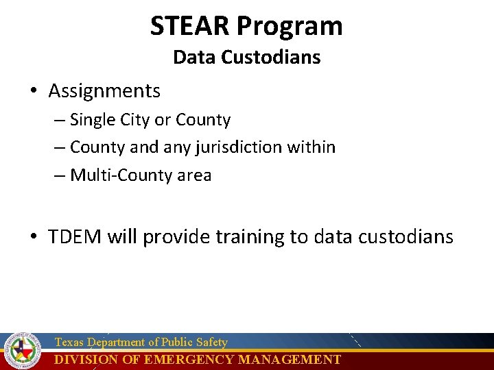 STEAR Program Data Custodians • Assignments – Single City or County – County and