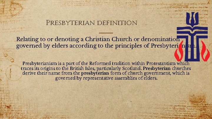 Presbyterian definition Relating to or denoting a Christian Church or denomination governed by elders