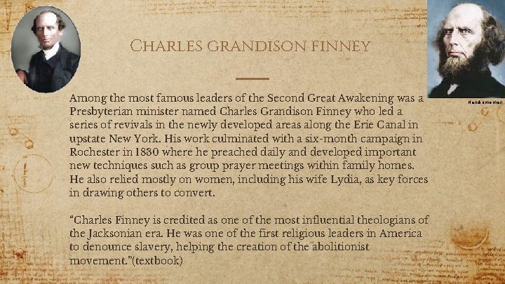 Charles grandison finney Among the most famous leaders of the Second Great Awakening was