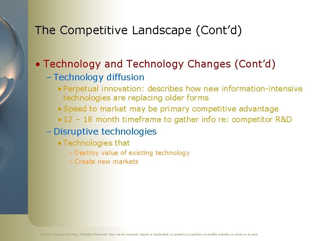 The Competitive Landscape (Cont’d) • Technology and Technology Changes (Cont’d) – Technology diffusion •