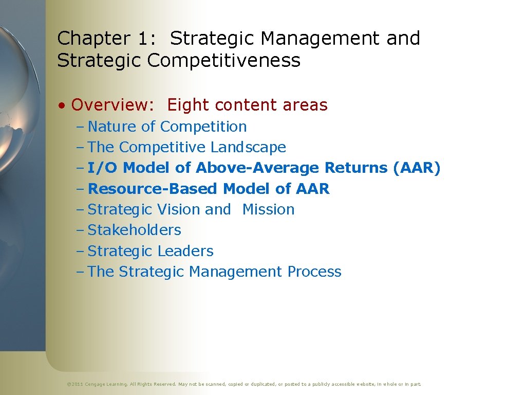 Chapter 1: Strategic Management and Strategic Competitiveness • Overview: Eight content areas – Nature