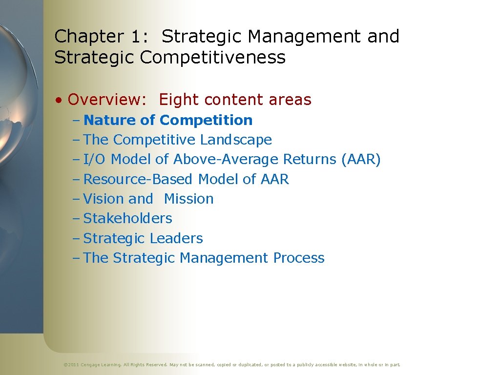 Chapter 1: Strategic Management and Strategic Competitiveness • Overview: Eight content areas – Nature