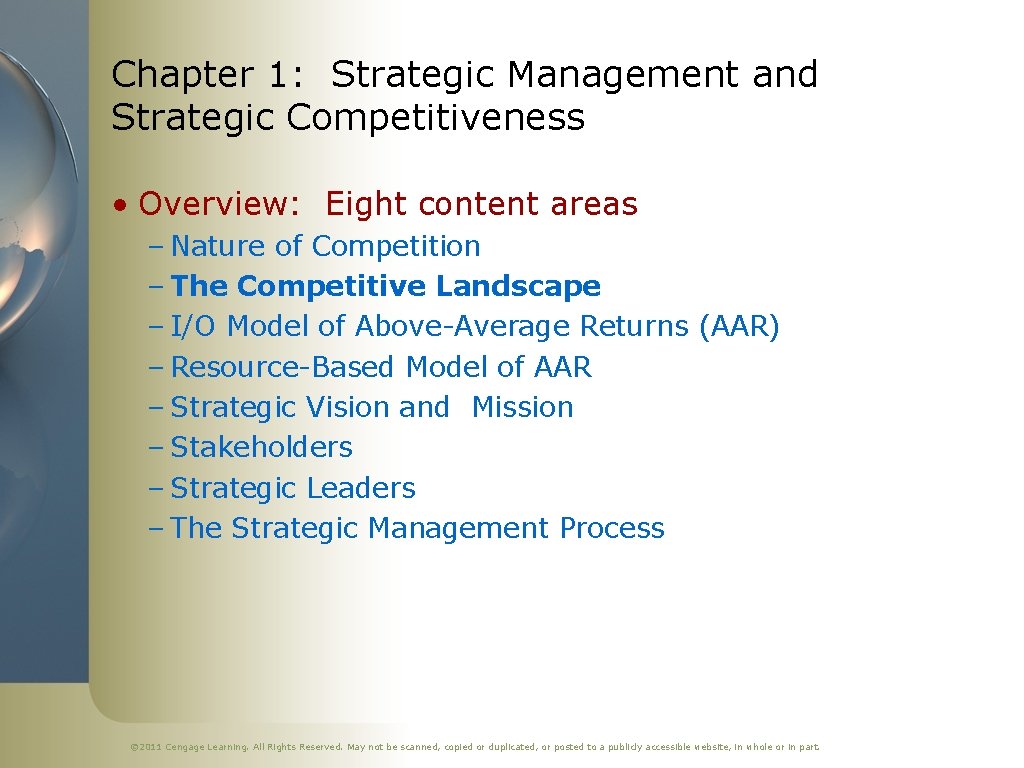 Chapter 1: Strategic Management and Strategic Competitiveness • Overview: Eight content areas – Nature