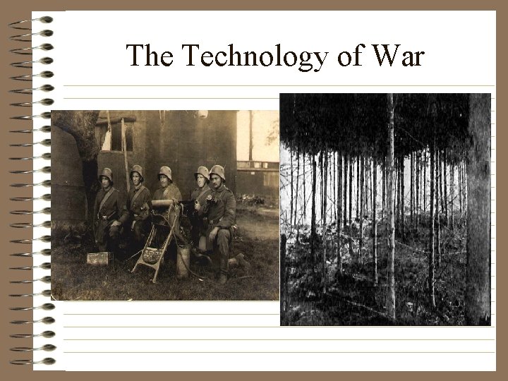 The Technology of War 