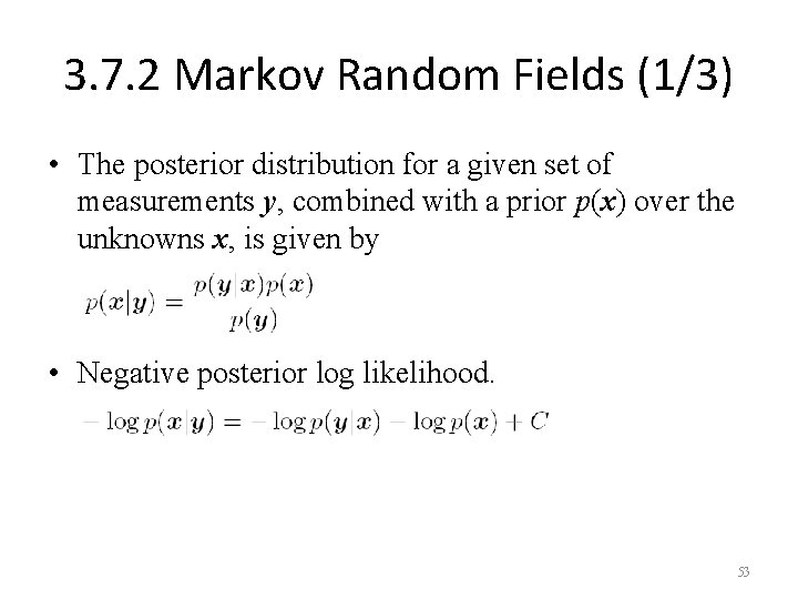 3. 7. 2 Markov Random Fields (1/3) • The posterior distribution for a given