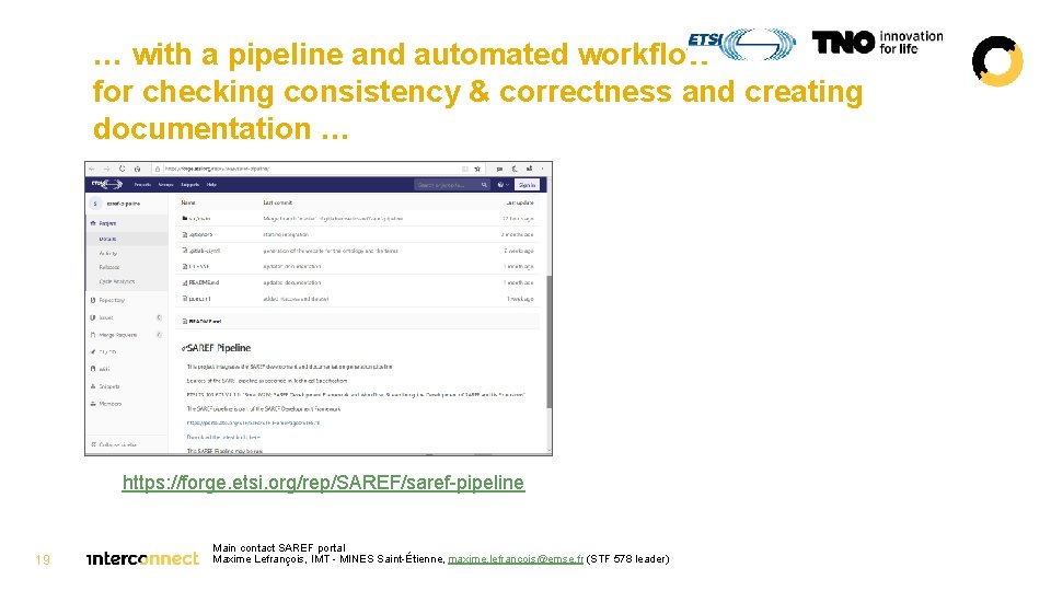 … with a pipeline and automated workflow for checking consistency & correctness and creating