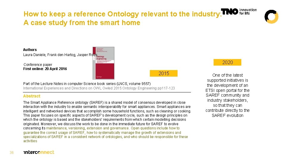 How to keep a reference Ontology relevant to the industry: A case study from