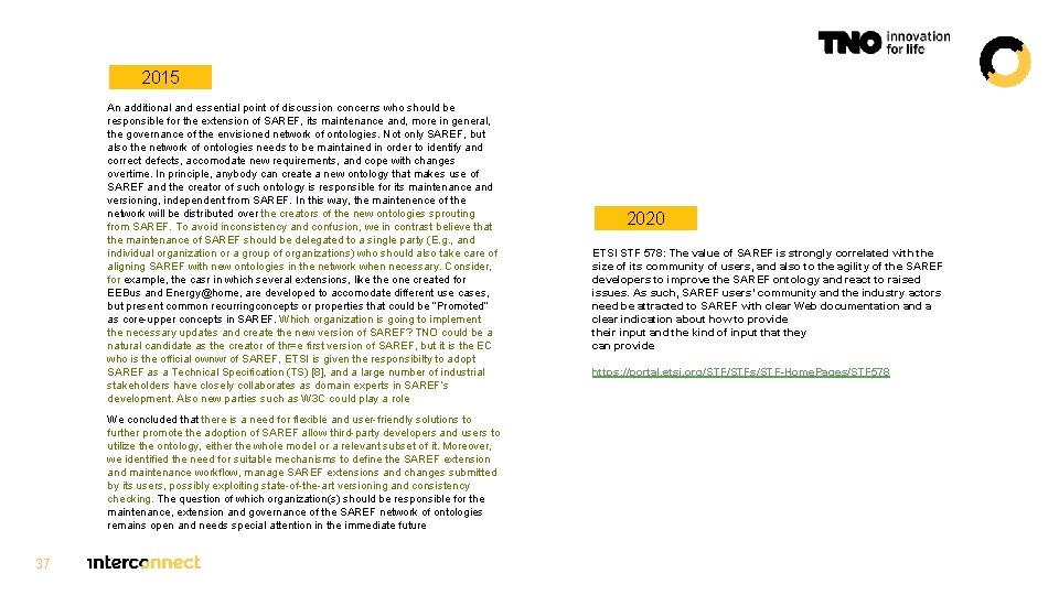 2015 An additional and essential point of discussion concerns who should be responsible for