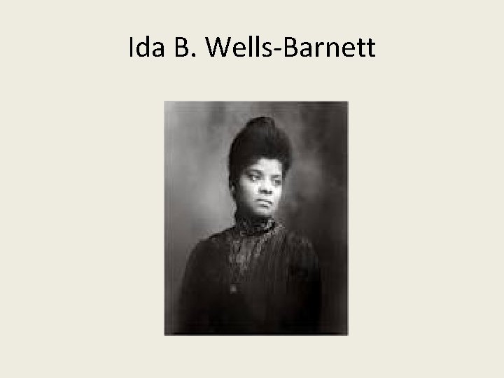 Ida B. Wells-Barnett 