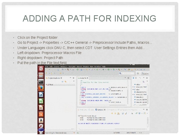 ADDING A PATH FOR INDEXING • • • Click on the Project folder Go