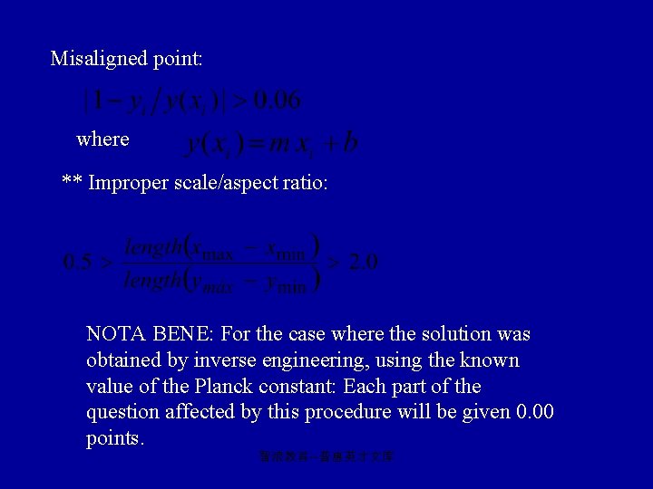 Misaligned point: where ** Improper scale/aspect ratio: NOTA BENE: For the case where the