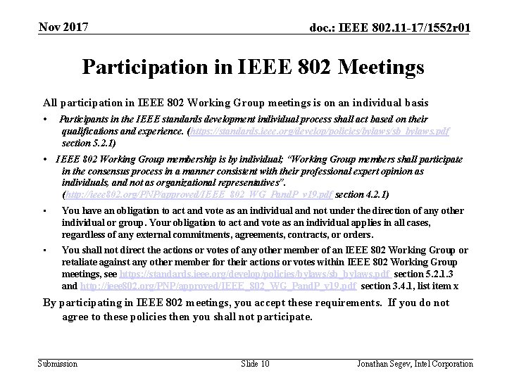 Nov 2017 doc. : IEEE 802. 11 -17/1552 r 01 Participation in IEEE 802