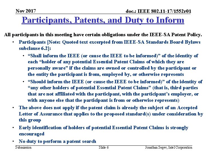 Nov 2017 doc. : IEEE 802. 11 -17/1552 r 01 Participants, Patents, and Duty