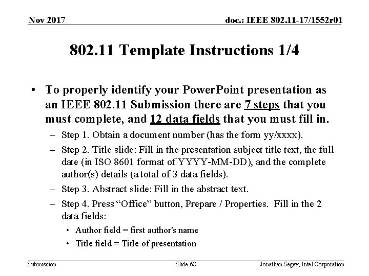 Nov 2017 doc. : IEEE 802. 11 -17/1552 r 01 802. 11 Template Instructions