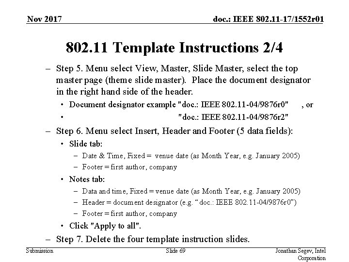 Nov 2017 doc. : IEEE 802. 11 -17/1552 r 01 802. 11 Template Instructions