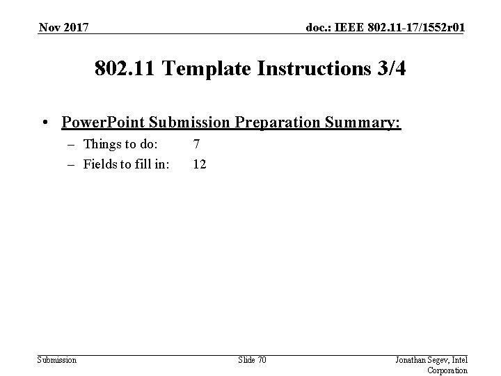 Nov 2017 doc. : IEEE 802. 11 -17/1552 r 01 802. 11 Template Instructions