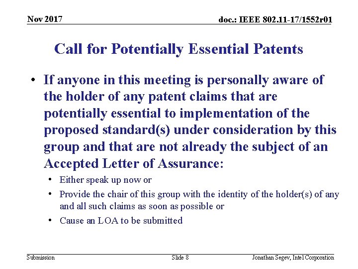 Nov 2017 doc. : IEEE 802. 11 -17/1552 r 01 Call for Potentially Essential