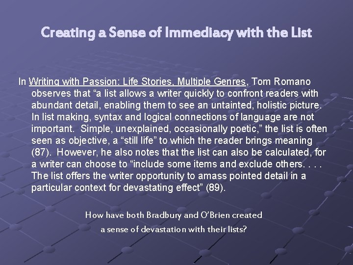 Creating a Sense of Immediacy with the List In Writing with Passion: Life Stories,