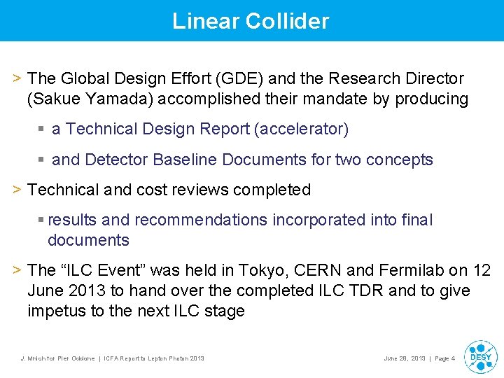 Linear Collider > The Global Design Effort (GDE) and the Research Director (Sakue Yamada)