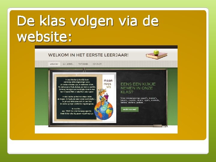 De klas volgen via de website: 